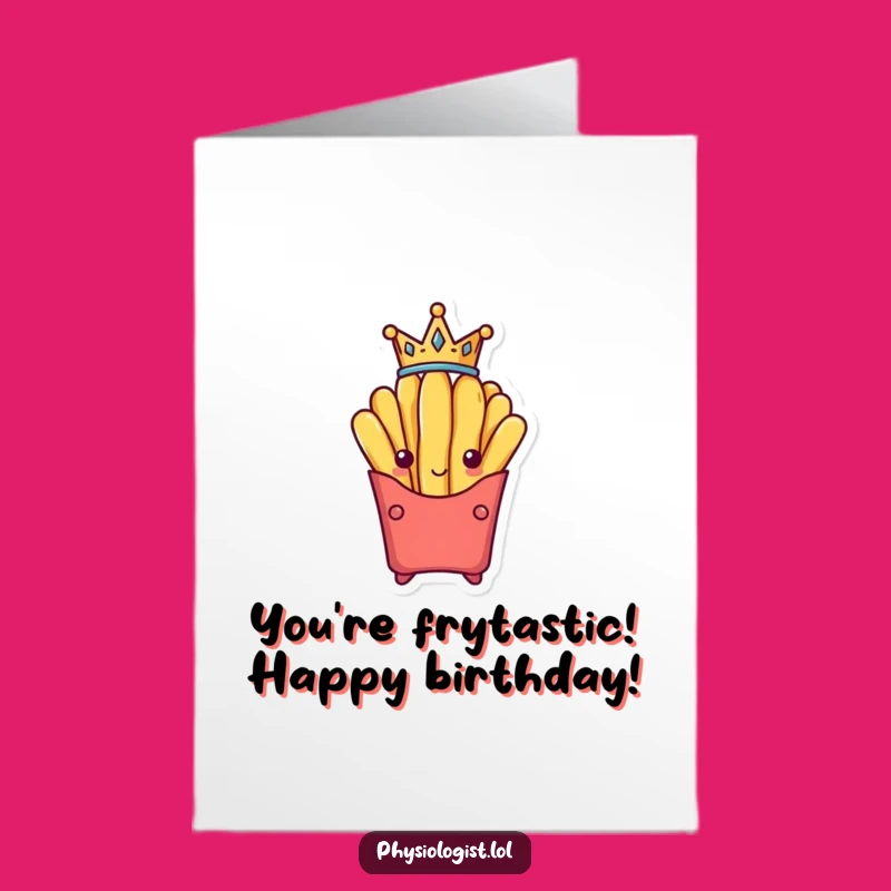 Free Printable Birthday Card: Victorious Fry Crown Funny Downloadable Gift