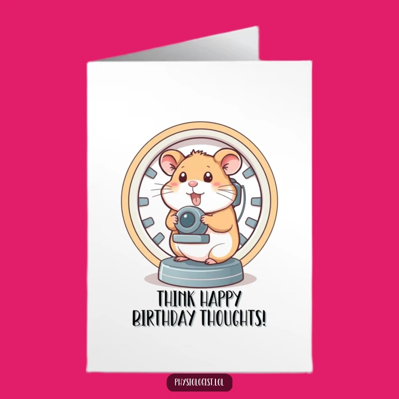 Free Printable Birthday Card: Hamster Brain Scanner Humor Downloadable Gift