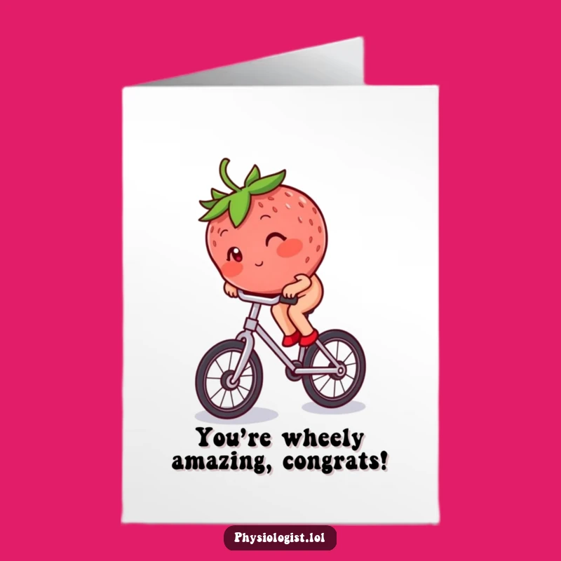 Free Printable Congrats Card: Strawberry Unicyclist Funny Downloadable Gift