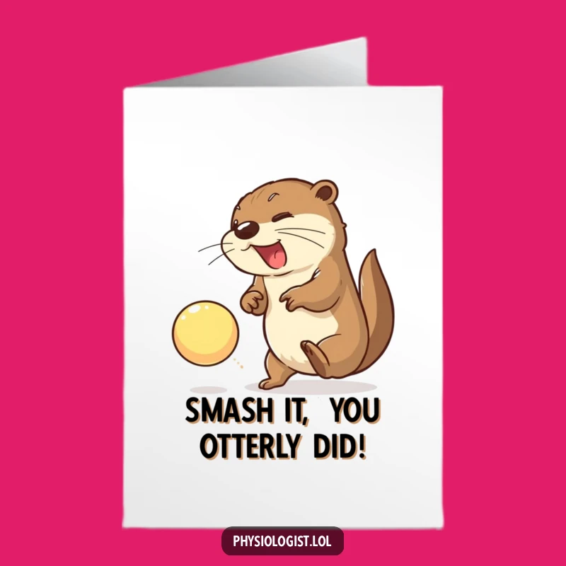 Free Printable Congrats Card: Otter Ball Smash Achievement Funny Gift