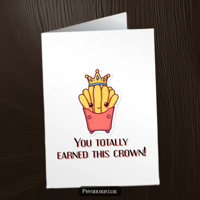 Funny Free Printable Congratulations Card: Victorious french fry proudly wearing a small crown, a celebratory DIY.