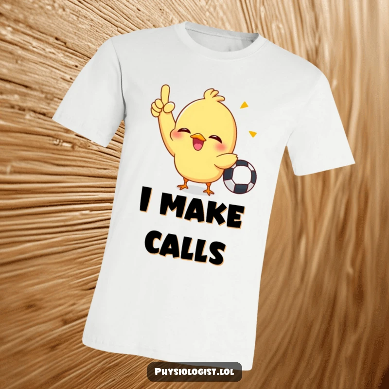 Funny t-shirt featuring a giggling chick enthusiastically signaling a penalty flag, embodying playful sportsmanship and humor.